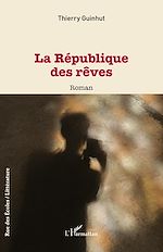 Télécharger le livre :  La république des rêves