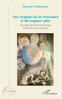 Télécharger le livre :  Aux origines de la croissance et du toujours plus