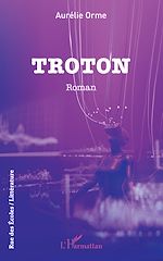 Télécharger le livre :  Troton