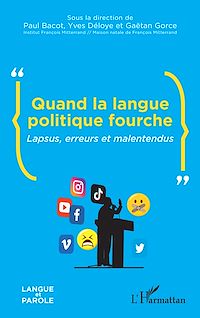 Télécharger le livre :  Quand la langue politique fourche