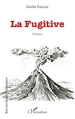 Télécharger le livre :  La Fugitive