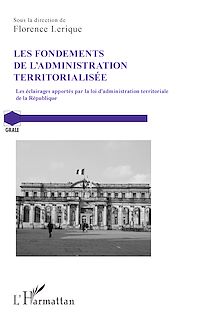 Télécharger le livre :  Les fondements de l'administration territorialisée