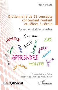 Télécharger le livre :  Dictionnaire de 52 concepts concernant l'enfant et l'élève à l'école