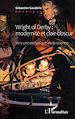 Télécharger le livre :  Wright of Derby : modernité et clair-obscur