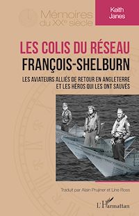 Télécharger le livre :  Les colis du réseau François-Shelburn