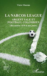 Télécharger le livre :  La narcos league