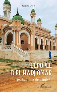 Télécharger le livre :  L'épopée d'El Hadj Omar