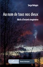Télécharger le livre :  Au nom de tous nos dieux