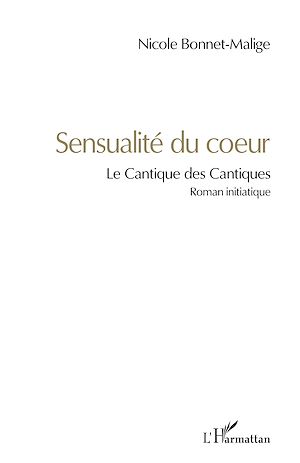 Téléchargez le livre :  Sensualité du coeur