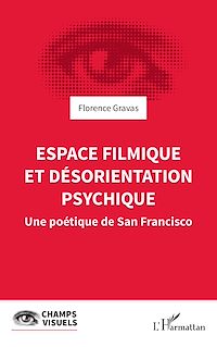 Télécharger le livre : Espace filmique et désorientation psychique