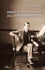 Télécharger le livre :  Ernst von Dohnányi in a New Perspective
