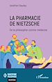 Télécharger le livre :  La pharmacie de Nietzsche
