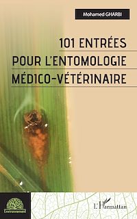 Télécharger le livre : 101 entrées pour l'entomologie médico-vétérinaire