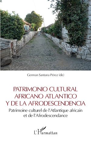 Téléchargez le livre :  Patrimonio cultural africano Atlantico y de la Afrodescendencia