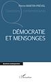 Télécharger le livre :  Démocratie et mensonges