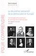 Télécharger le livre :  La deuxième naissance de la démocratie en Europe