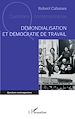 Télécharger le livre :  Démondialisation et démocratie de travail