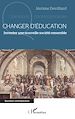 Télécharger le livre :  Changer d'éducation