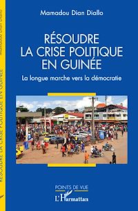 Télécharger le livre :  Résoudre la crise politique en Guinée