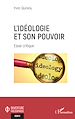 Télécharger le livre :  L'idéologie et son pouvoir