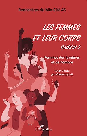 Téléchargez le livre :  Les femmes et leur corps. Saison 2