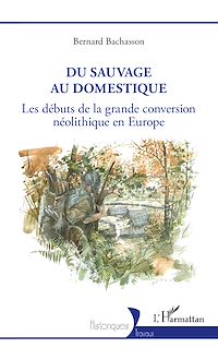 Télécharger le livre :  Du sauvage au domestique