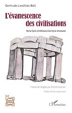 Télécharger le livre :  L'évanescence des civilisations