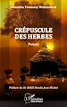 Télécharger le livre :  Crépuscule des herbes