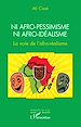 Télécharger le livre :  Ni afro-pessimisme ni afro-idéalisme