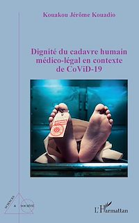 Télécharger le livre : Dignité du cadavre humain médico-légal en contexte CoViD-19