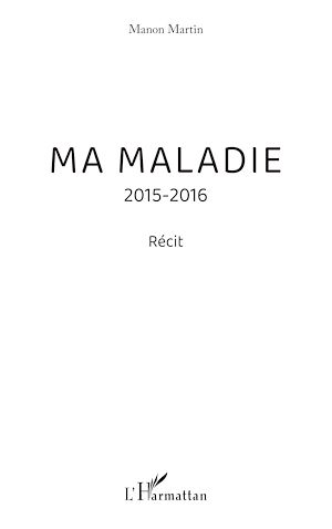 Téléchargez le livre :  Ma maladie
