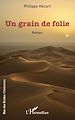 Télécharger le livre :  Un grain de folie