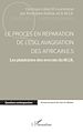 Télécharger le livre :  Le procès en réparation de l'esclavagisation des africain.e.s
