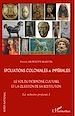 Télécharger le livre :  Spoliations coloniales & impériales