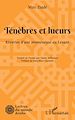 Télécharger le livre :  Ténèbres et lueurs