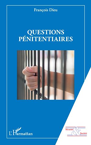 Téléchargez le livre :  Questions pénitentiaires