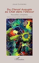 Télécharger le livre :  Du <i>Cheval Aveugle</i> au <i>Chat dans l'Obscur</i>