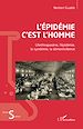 Télécharger le livre :  L'épidémie c'est l'homme