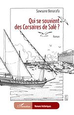 Télécharger le livre :  Qui se souvient des Corsaires de Salé ?