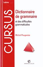 Télécharger le livre :  Dictionnaire de grammaire et des difficultés grammaticales