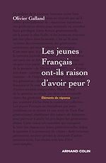Télécharger le livre :  Les jeunes Français ont-ils raison d'avoir peur ?