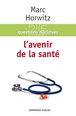 Télécharger le livre :  L'avenir de la santé