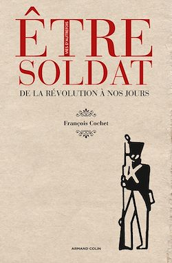 Télécharger le livre :  Être soldat