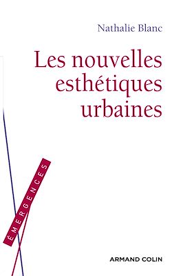 Télécharger le livre :  Les nouvelles esthétiques urbaines