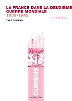 Télécharger le livre :  La France dans la Deuxième Guerre mondiale