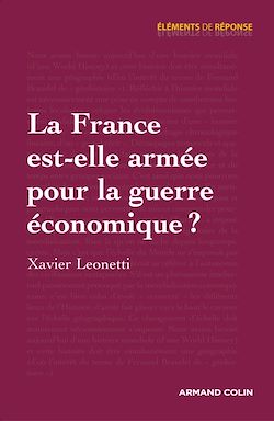 Télécharger le livre :  La France est-elle armée pour la guerre économique ?