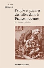 Download this eBook Peuple et pauvres des villes dans la France moderne