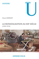 Télécharger le livre :  La mondialisation au XIXe siècle