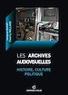 Télécharger le livre :  Les archives audiovisuelles
