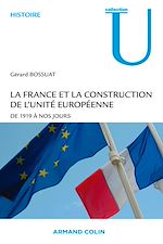 Download this eBook La France et la construction de l'unité européenne